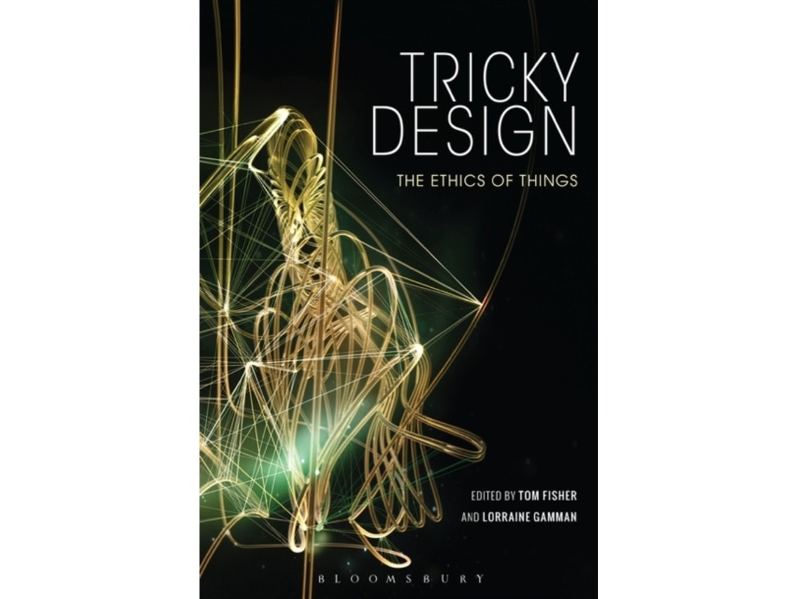 Tricky Design by Edited by Professor Tom Fisher and Lorraine Gamman (English)
