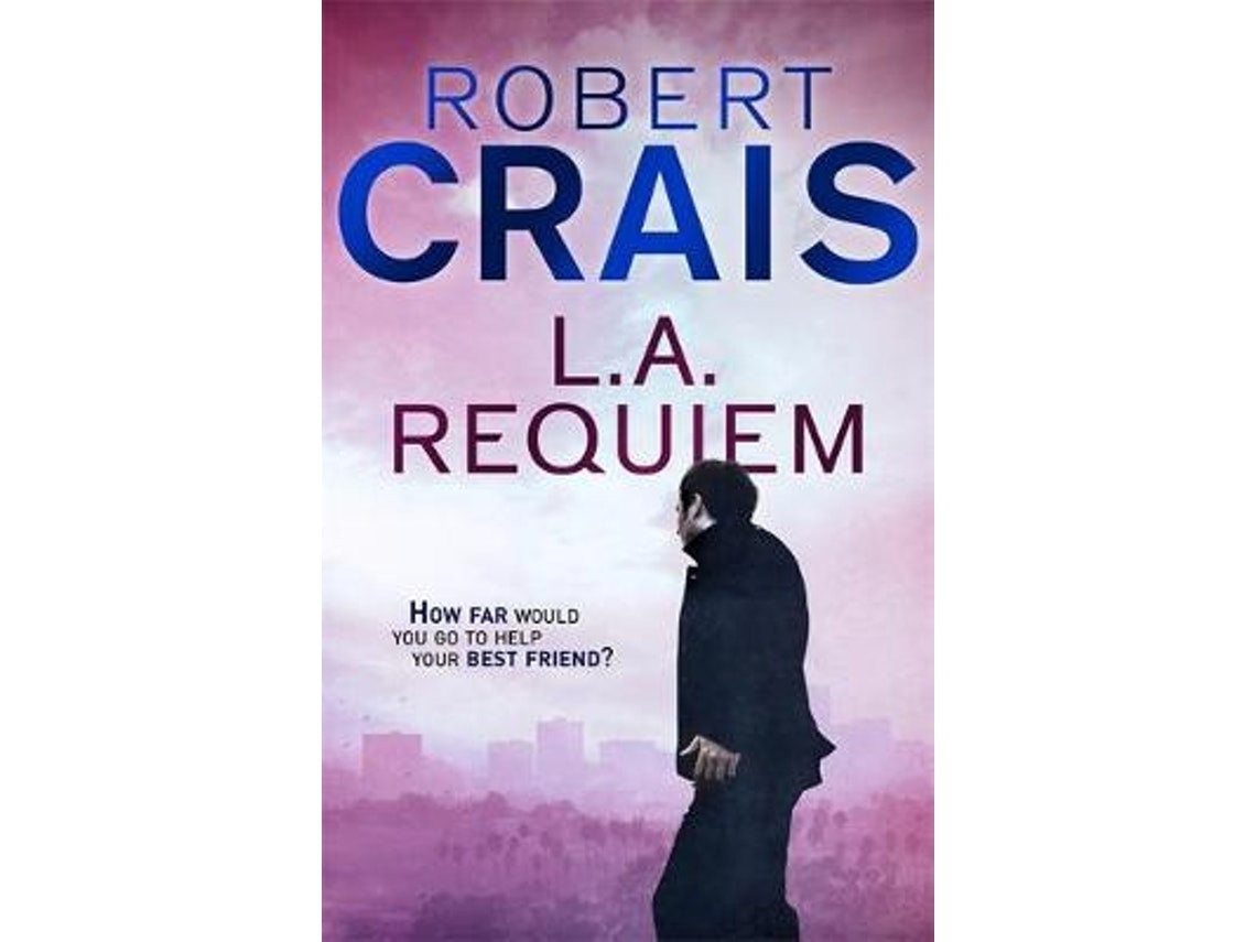L. A. Requiem by Robert Crais (English)