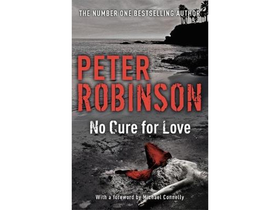 No Cure for Love de Peter Robinson (Inglés)