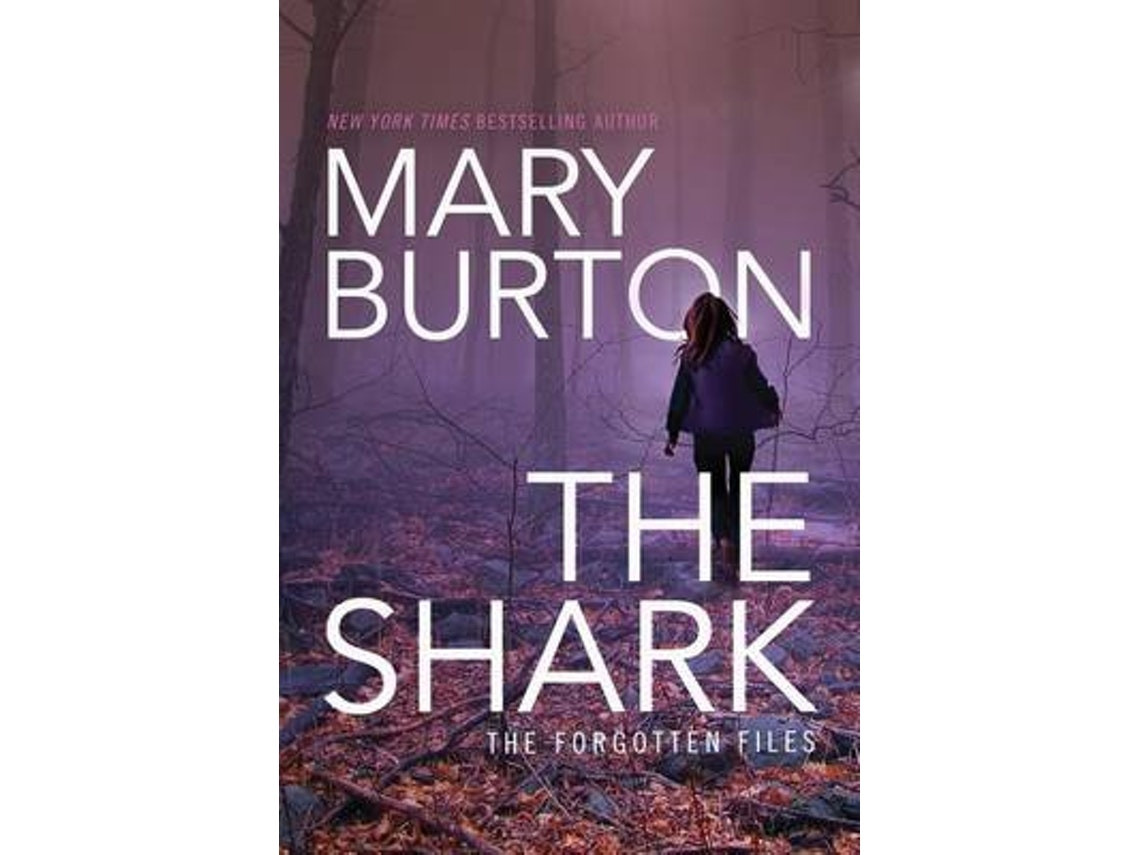 The Shark by Mary Burton (English)
