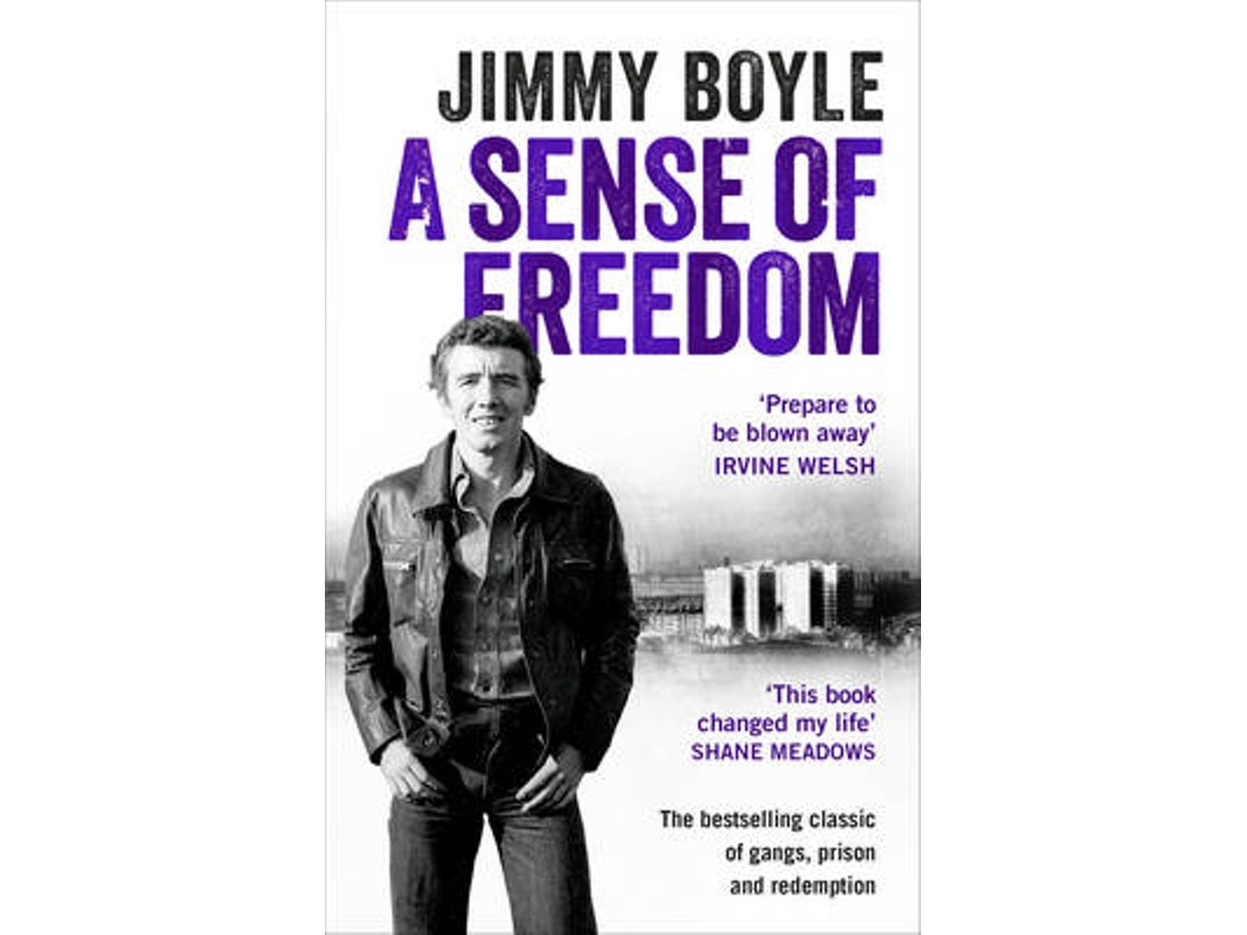 A Sense of Freedom de Jimmy Boyle (Inglés)