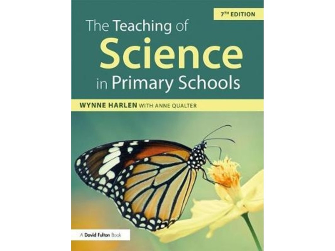 The Teaching of Science in Primary Schools de Anne Qualter (Inglés)