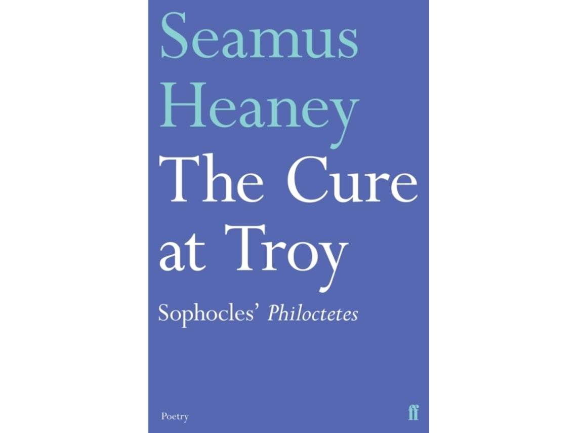The Cure at Troy de Seamus Heaney (Inglés)