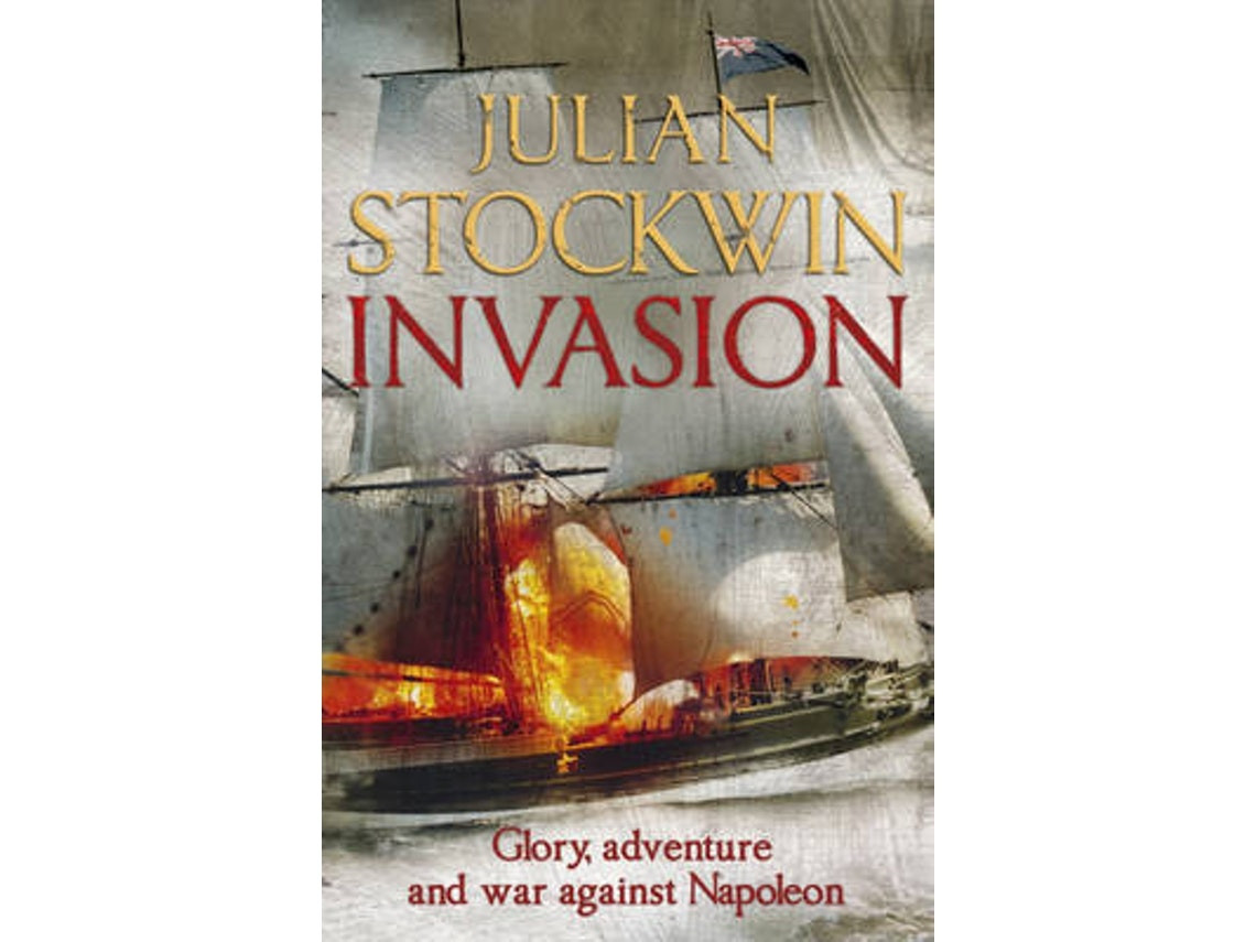 Invasion de Julian Stockwin (Inglés)
