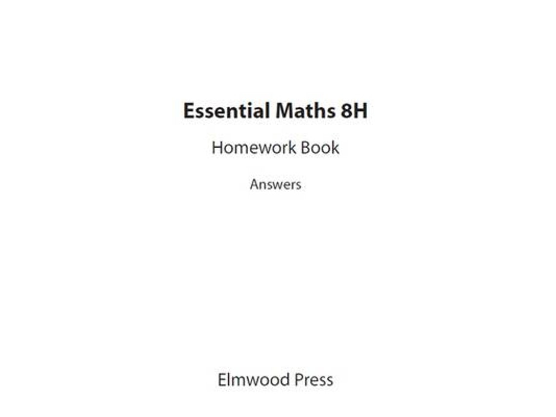 Essential Maths 8H Homework Answers by Michael White (English)