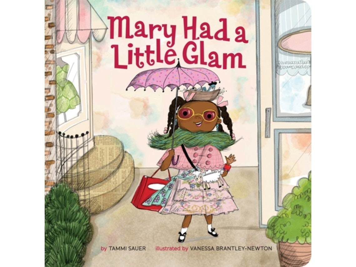 Mary Had a Little Glam de Tammi Sauer (Inglés)
