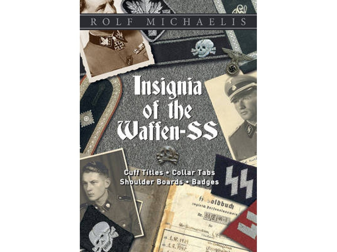 Insignia of the Waffen-SS de Rolf Michaelis (Inglés)