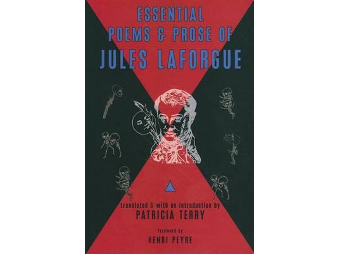 Essential Poems and Prose de Jules Laforgue (Inglés)