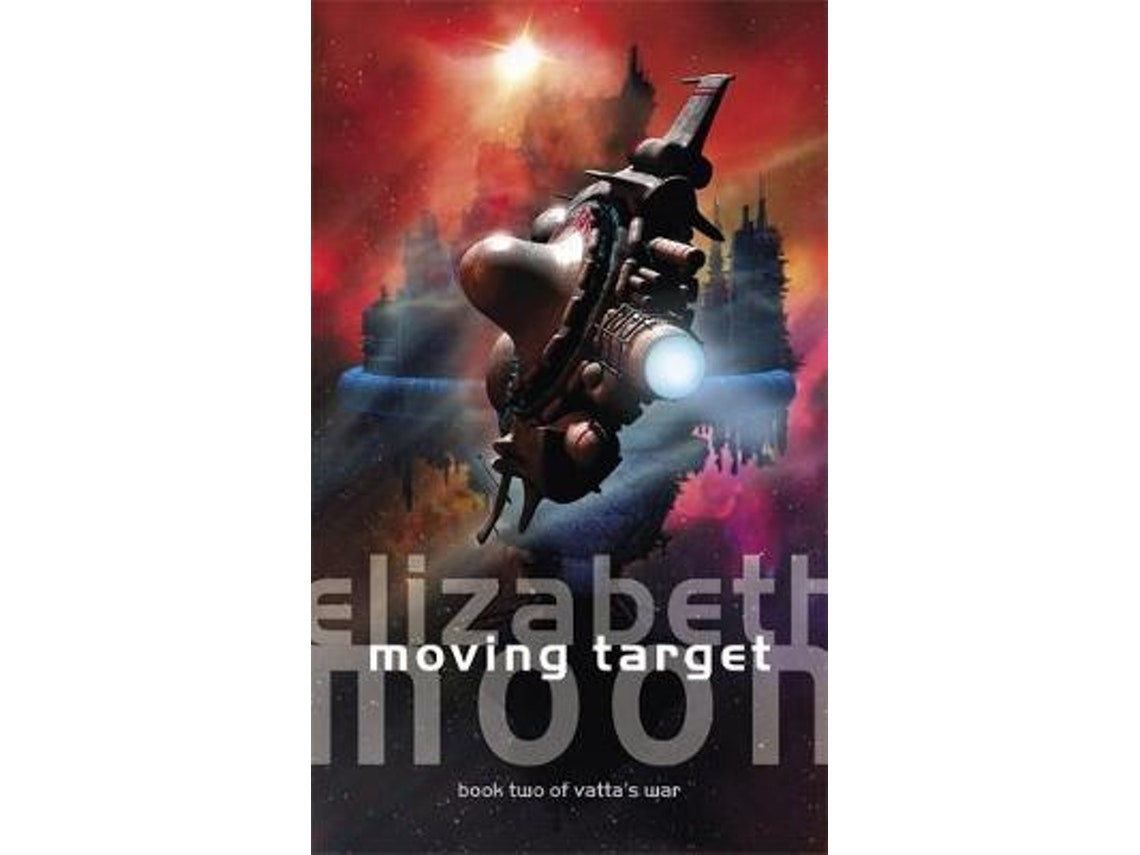 Moving Target de Elizabeth Moon (Inglés)