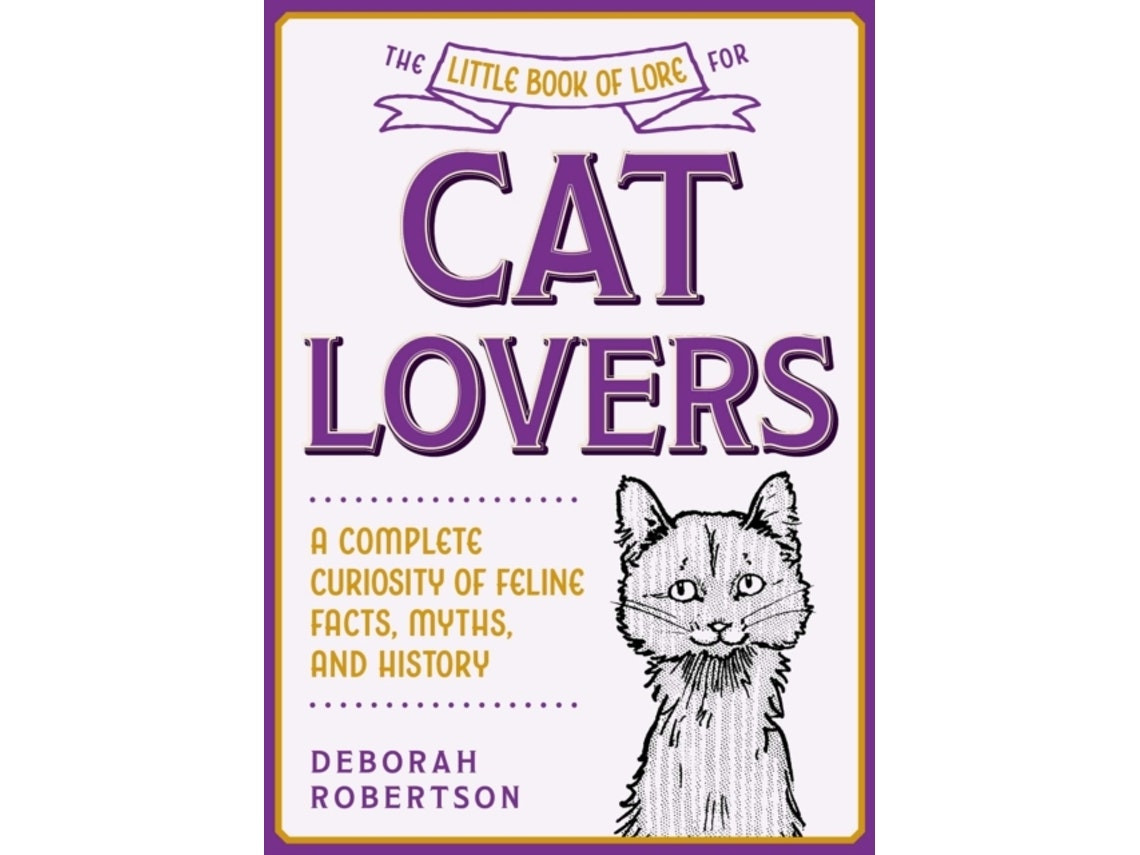 The Little Book of Lore for Cat Lovers de Deborah Robertson (Inglés)