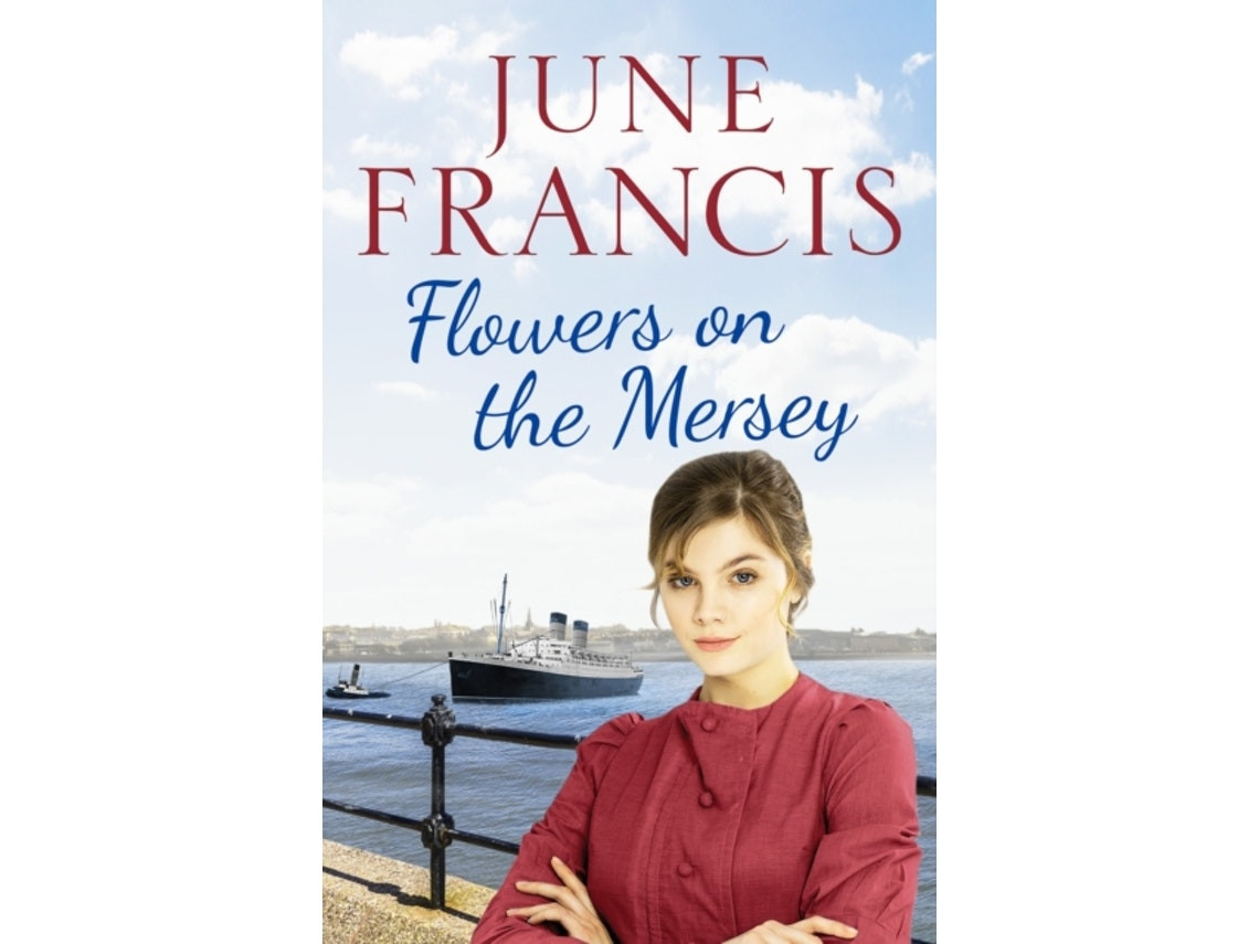 Flowers on the Mersey de June Francis (Inglés)