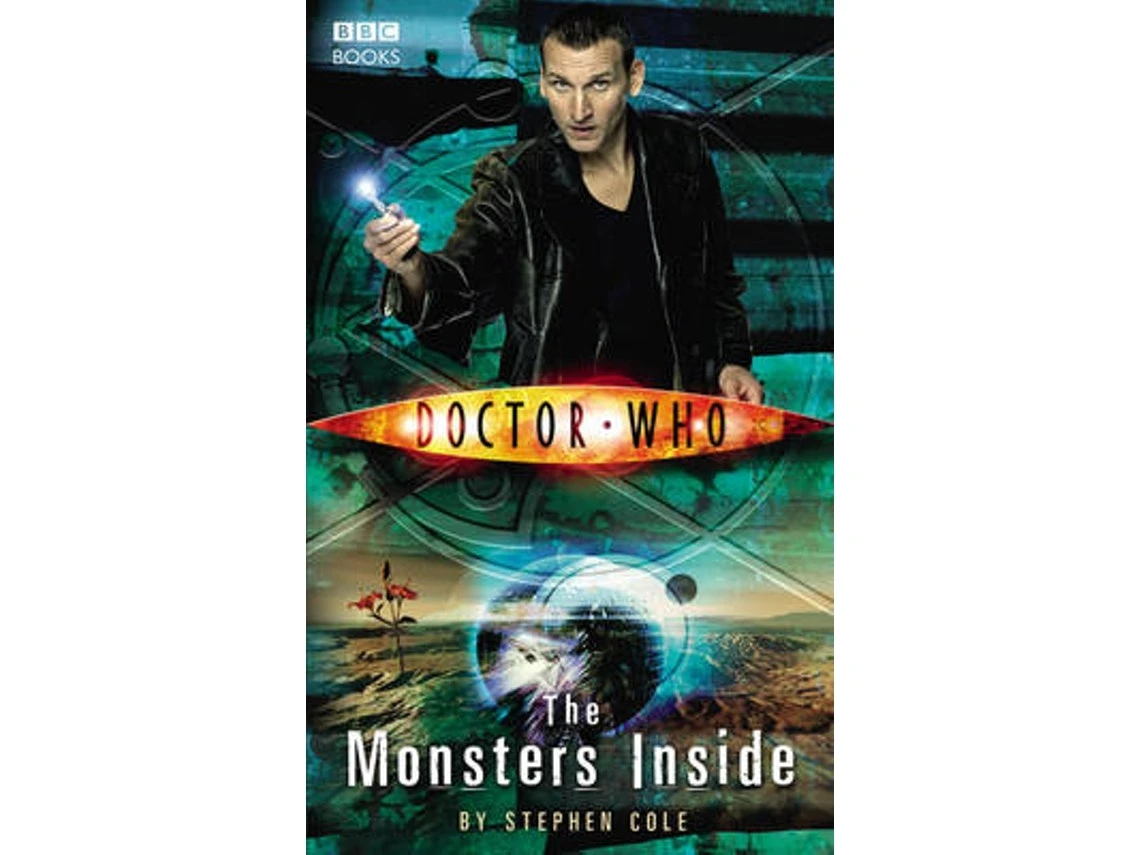 Doctor Who: Monsters Inside by Steve Cole (English)