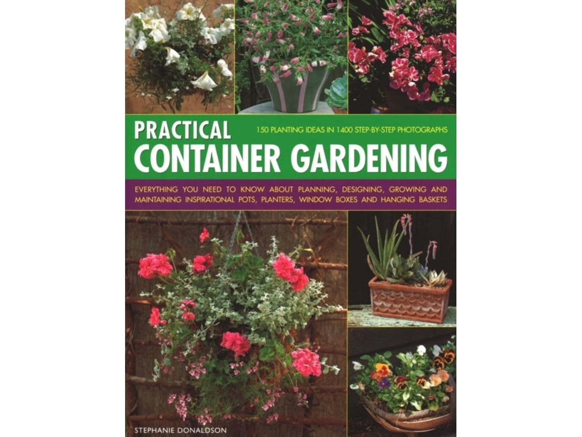 Practical Container Gardening by Stephanie Donaldson (English)