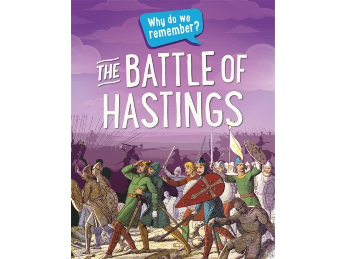 Why Do We Remember? The Battle of Hastings de Claudia Martin (Inglés)