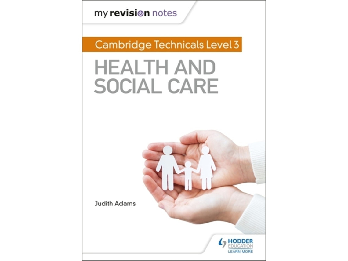 My Revision Notes: Cambridge Technicals Level 3 Health and Social Care de Judith Adams (Inglés)