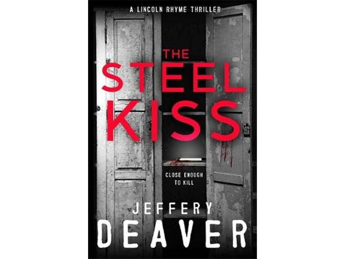 The Steel Kiss by Jeffery Deaver (English)