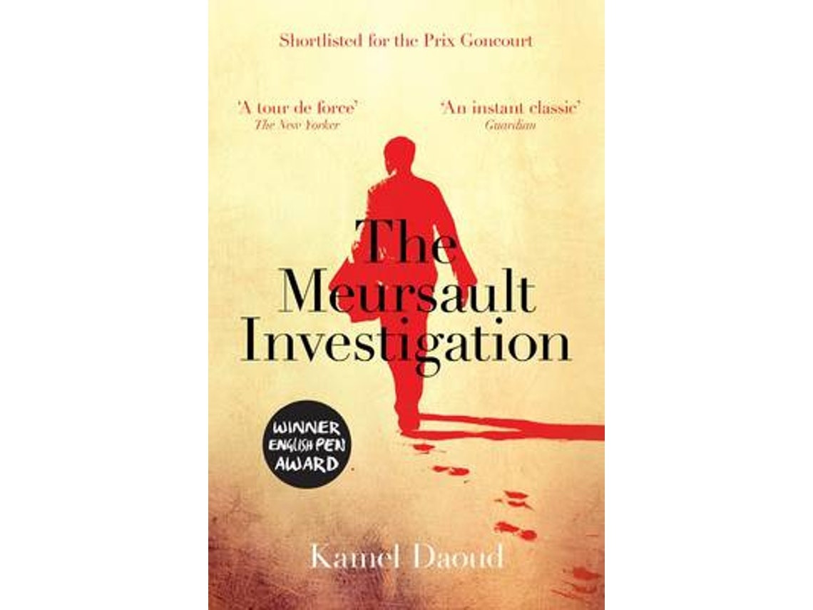 The Meursault Investigation de Kamel Daoud (Inglés)