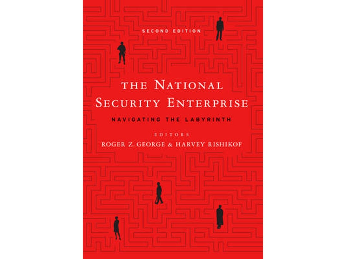 The National Security Enterprise by Roger George (English)