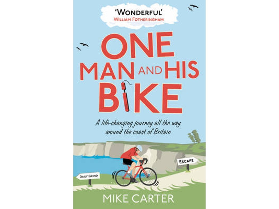 One Man and His Bike de Mike Carter (Inglés)