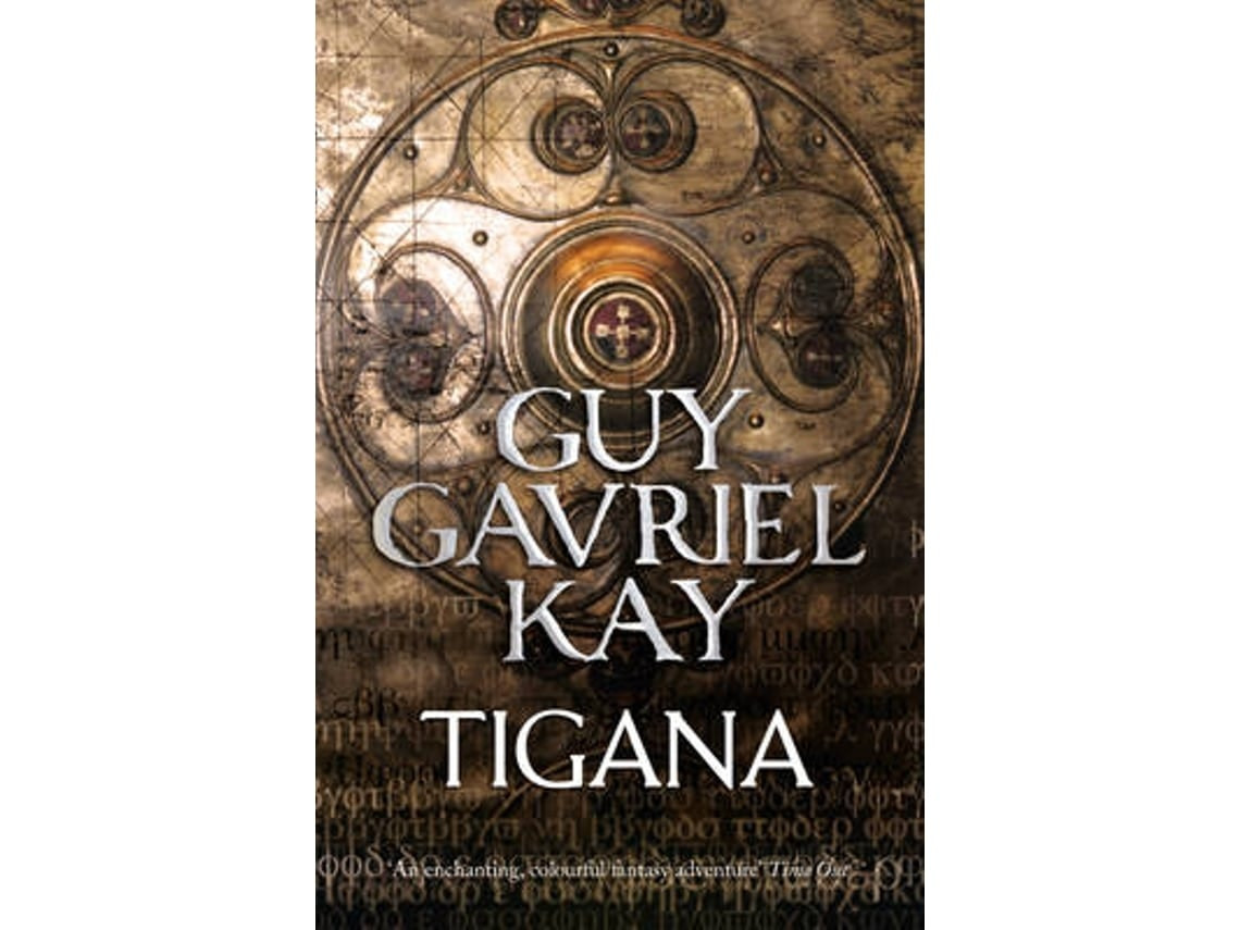 Tigana de Guy Gavriel Kay (Inglés)