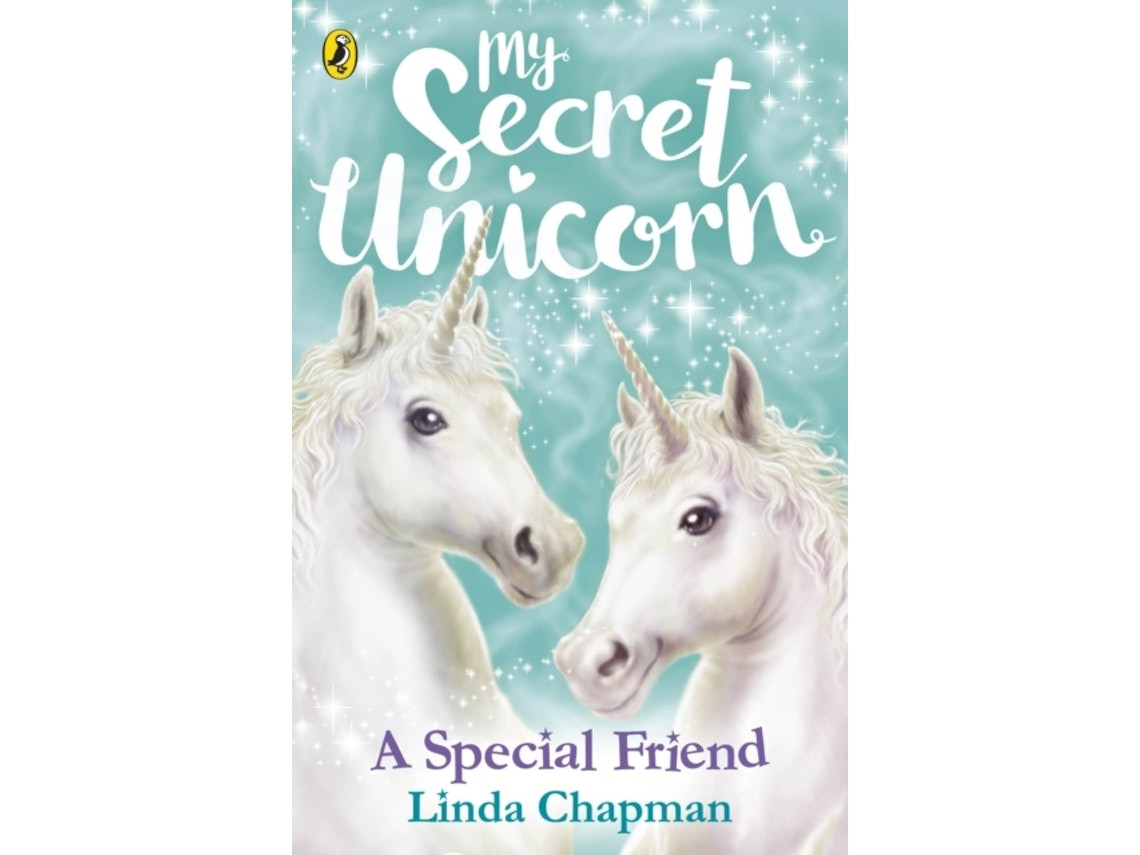 My Secret Unicorn: A Special Friend de Linda Chapman (Inglés)