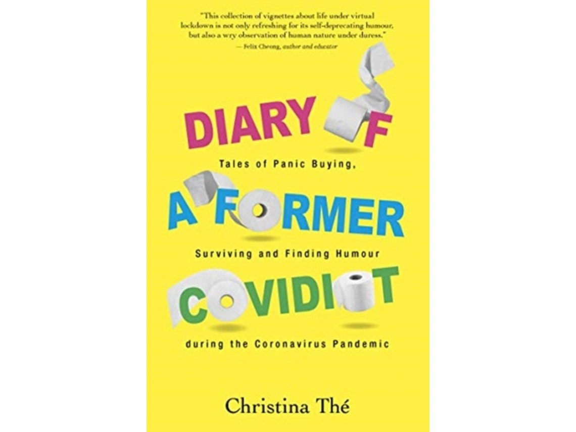 Diary of a Former Covidiot de Christina The (Inglés)