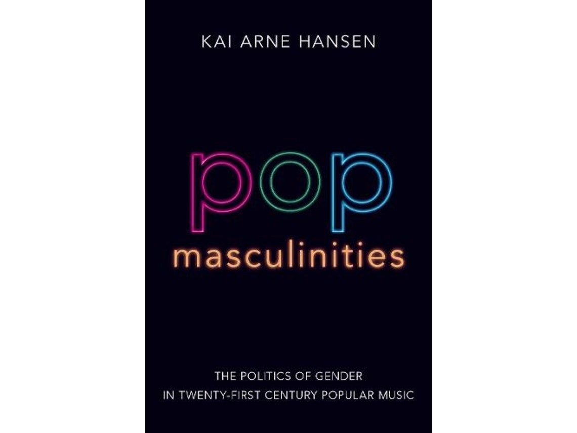 Pop Masculinities de Hansen Kai Arne (Inglés)