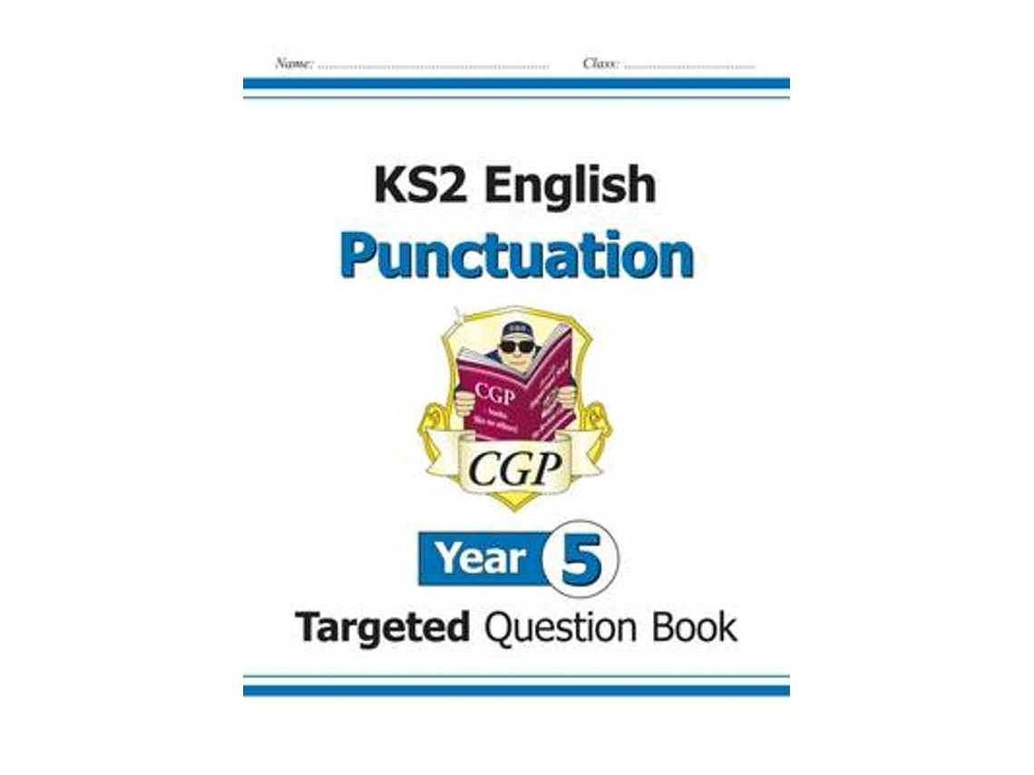 New KS2 English Year 5 Punctuation Targeted Question Book de CGP Books (Inglés)