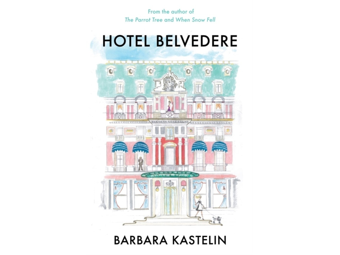 Hotel Belvedere de Barbara Kastelin (Inglés)