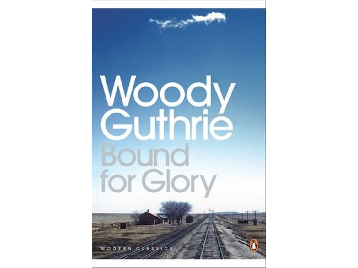 Bound for Glory de Woody Guthrie (Inglés)