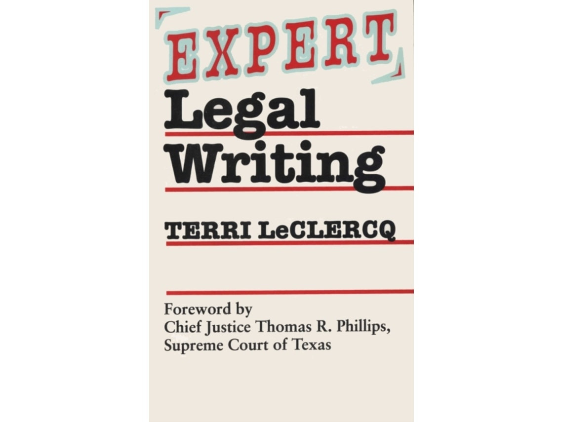 Expert Legal Writing de Terri LeClercq (Inglés)