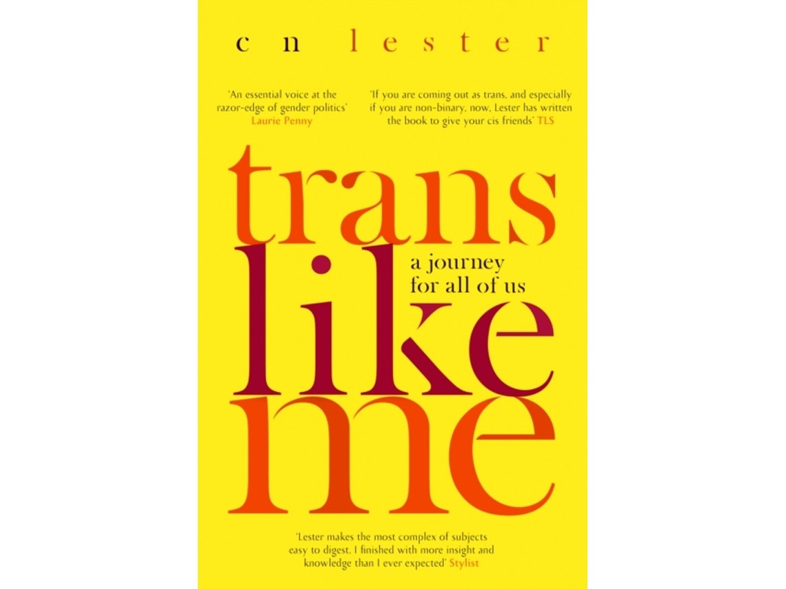 Trans Like Me by C. N. Lester (English)