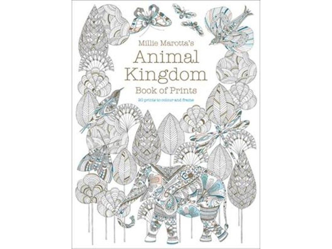 Animal Kingdom: Book of Prints de Millie Marotta (Inglés)