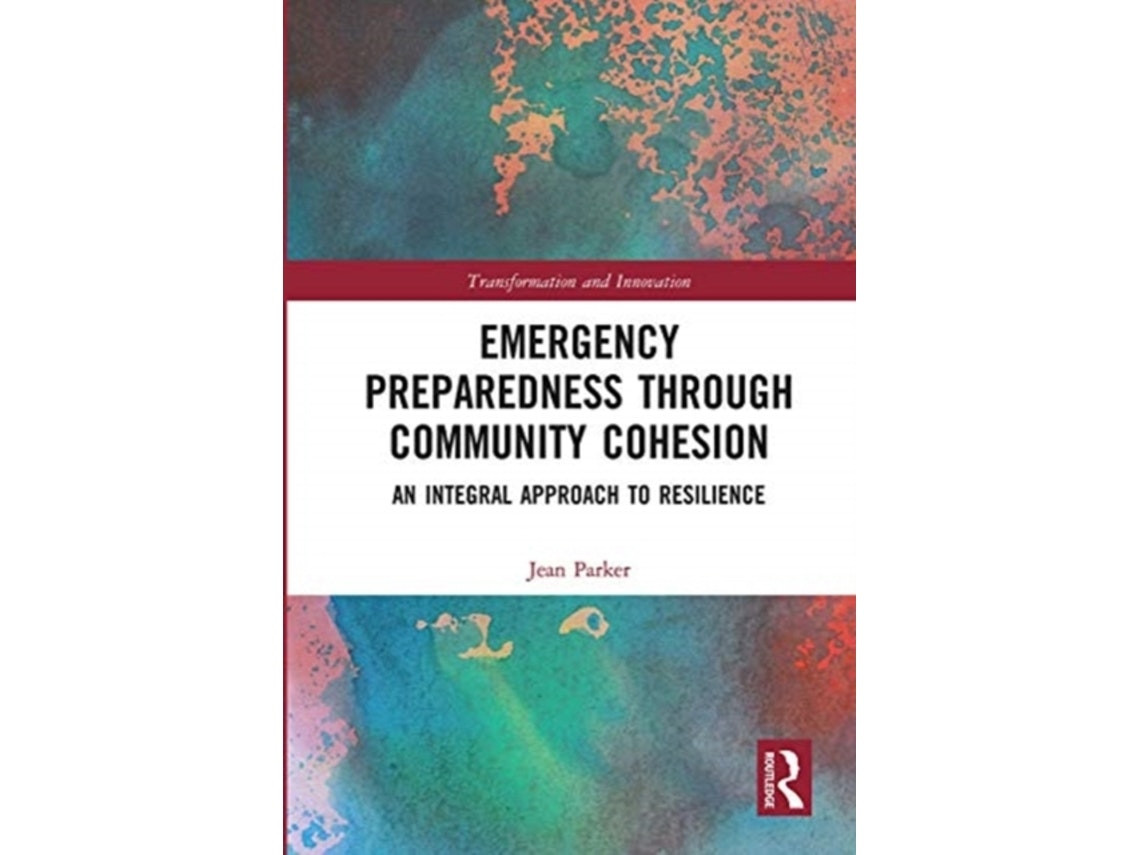 Emergency Preparedness Through Community Cohesion de Jean Parker (Inglés)