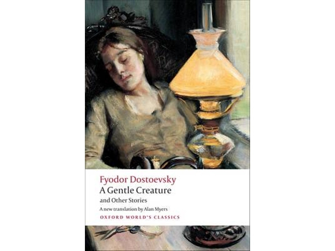 A Gentle Creature and Other Stories de Fyodor Dostoevsky (Inglés)