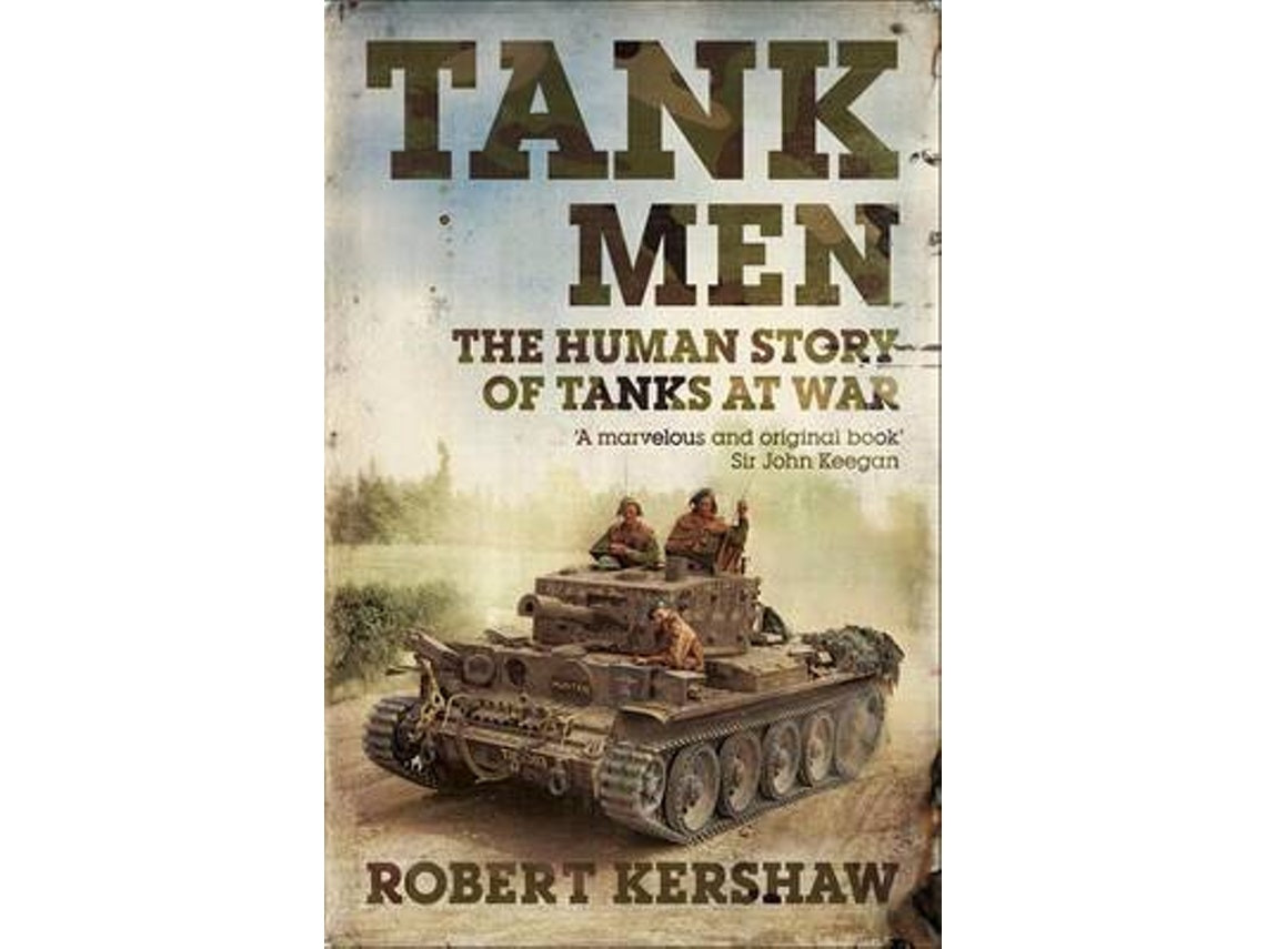 Tank Men de Robert Kershaw (Inglés)