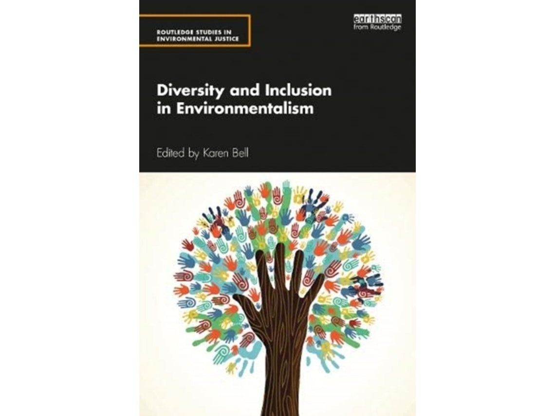 Diversity and Inclusion in Environmentalism de Edited by Karen Bell (Inglés)