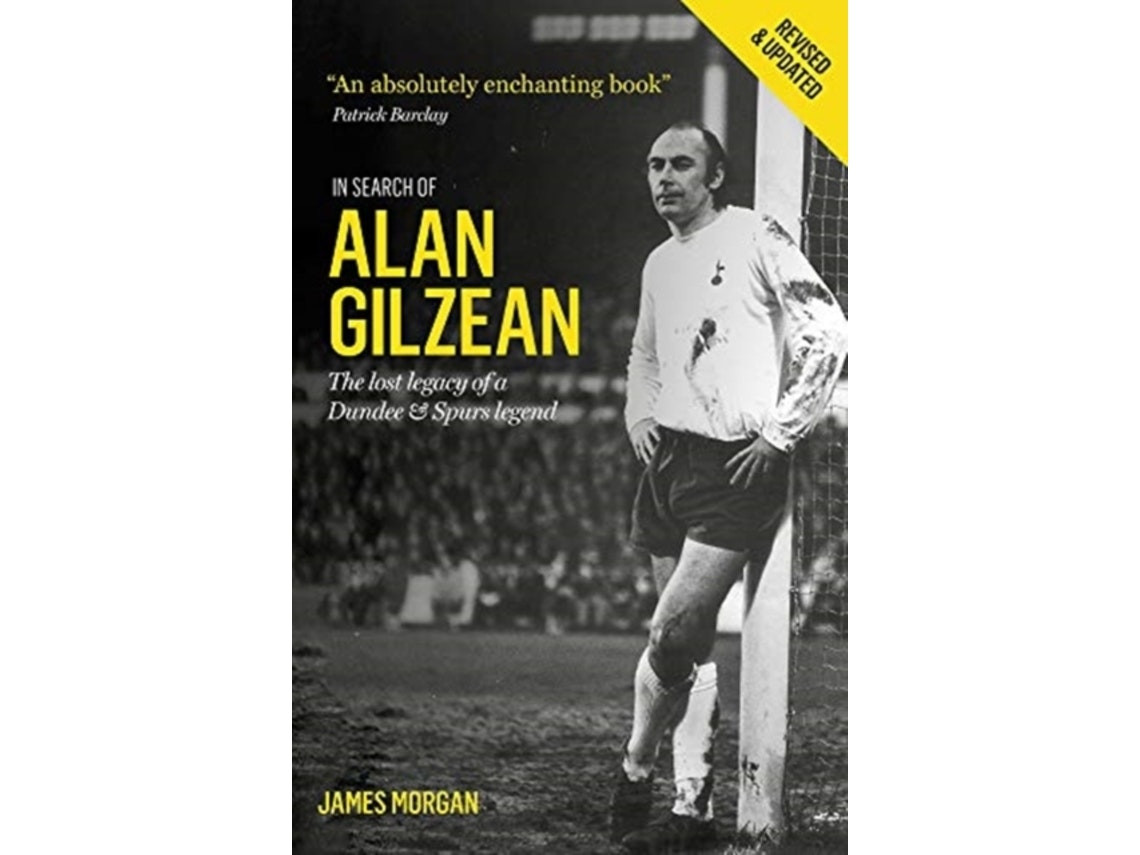 In Search of Alan Gilzean de James Morgan (Inglés)