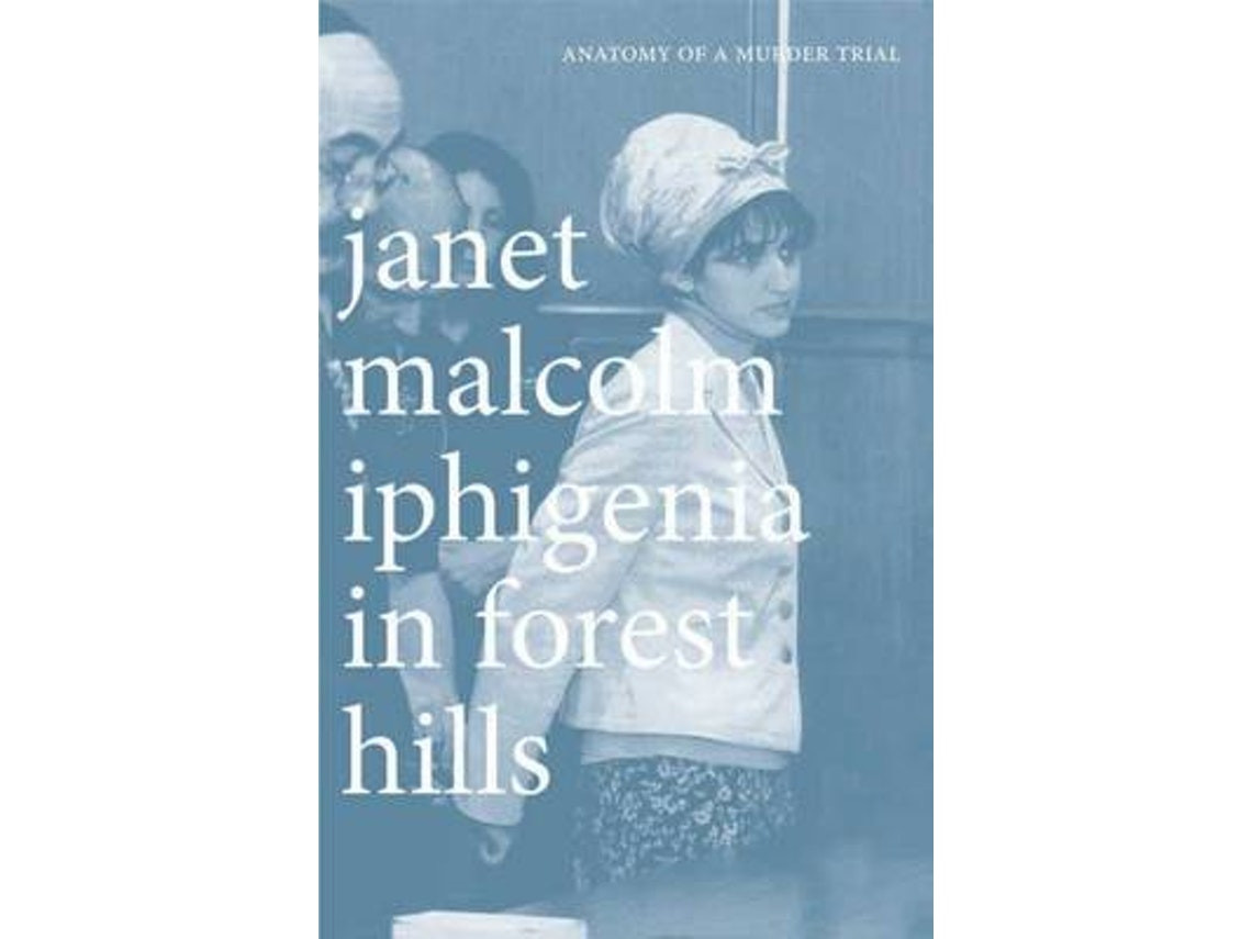 Iphigenia in Forest Hills de Janet Malcolm (Inglés)