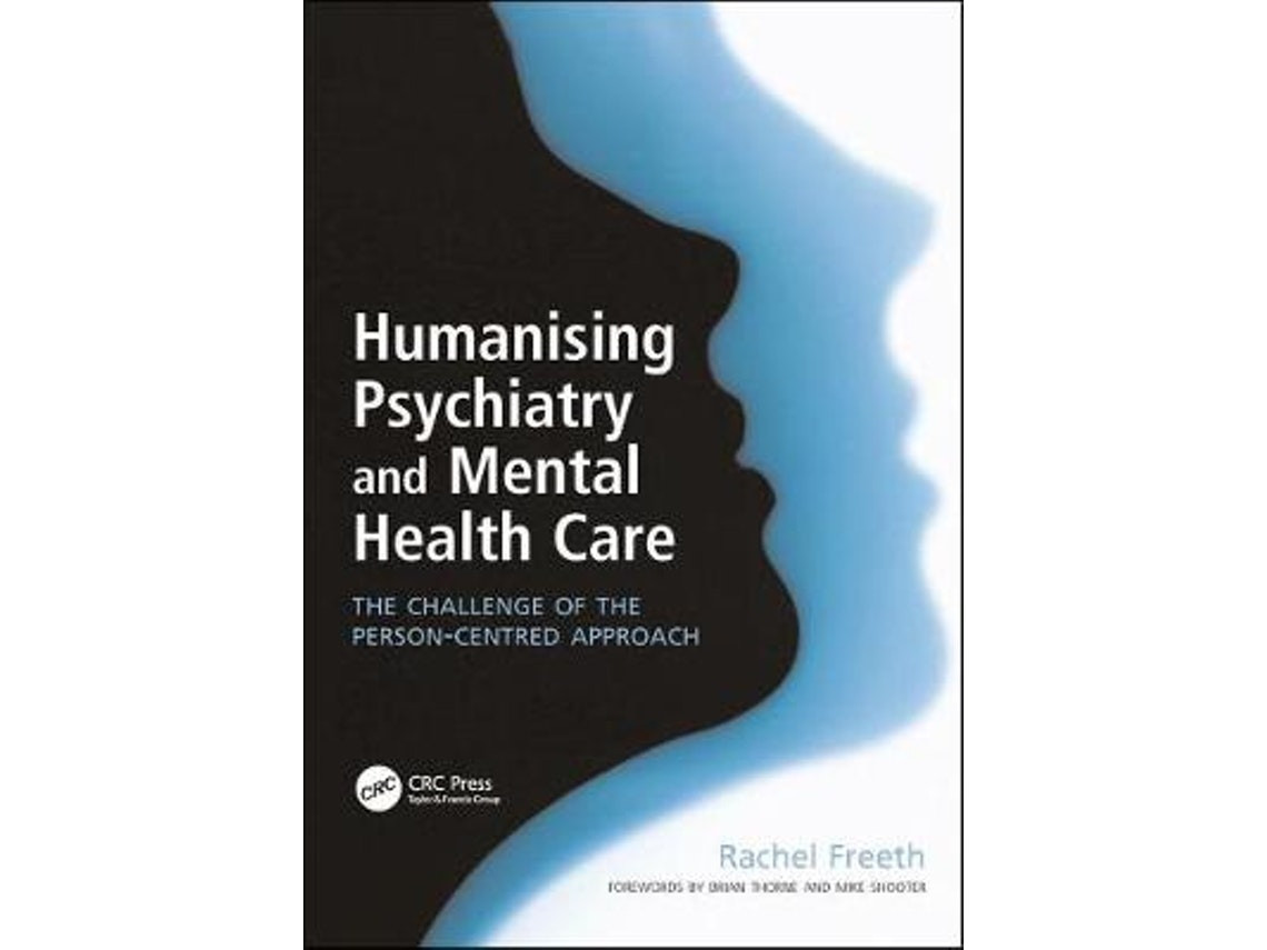 Humanising Psychiatry and Mental Health Care de Rachel Freeth (Inglés)