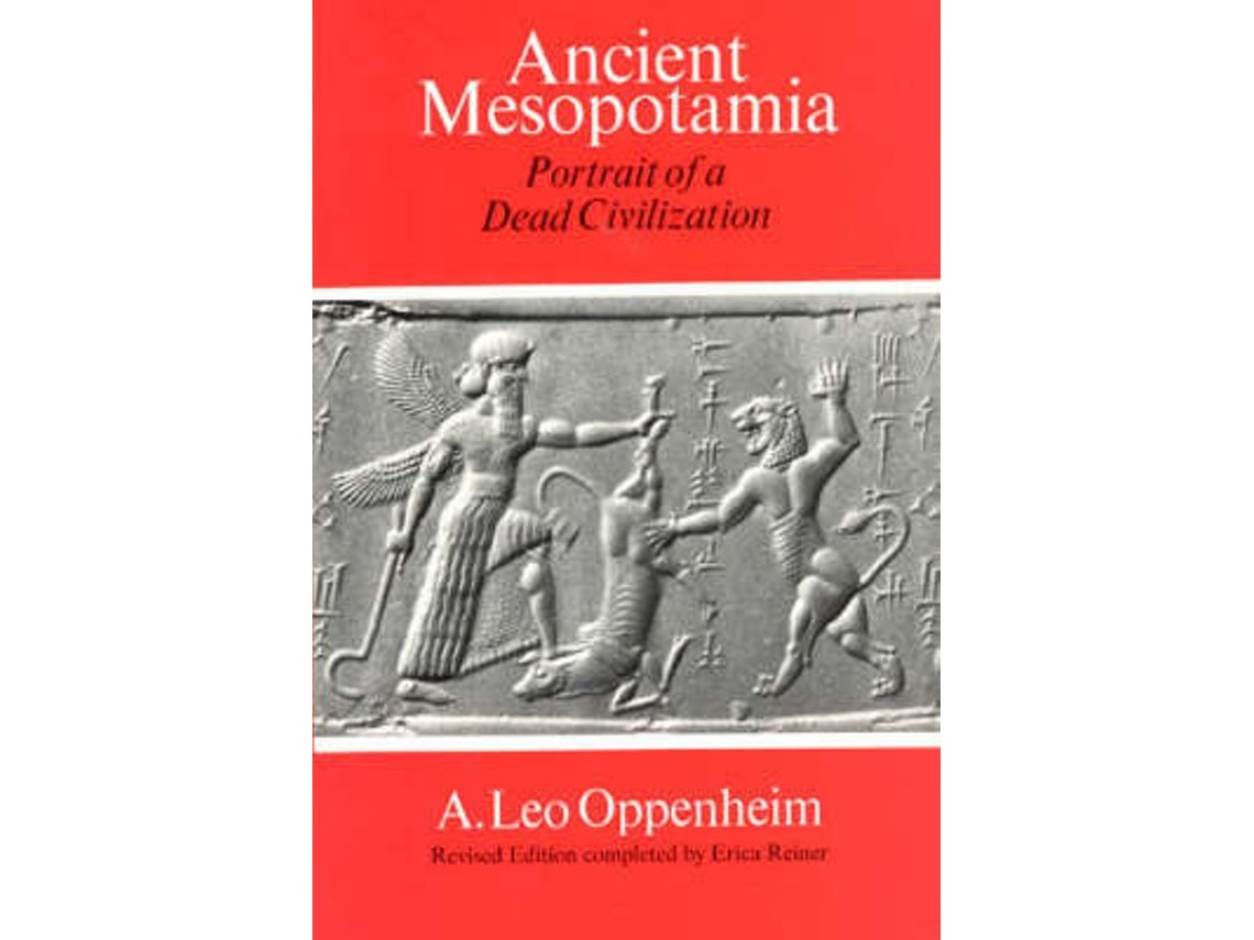 Ancient Mesopotamia by A. Leo Oppenheim (English)