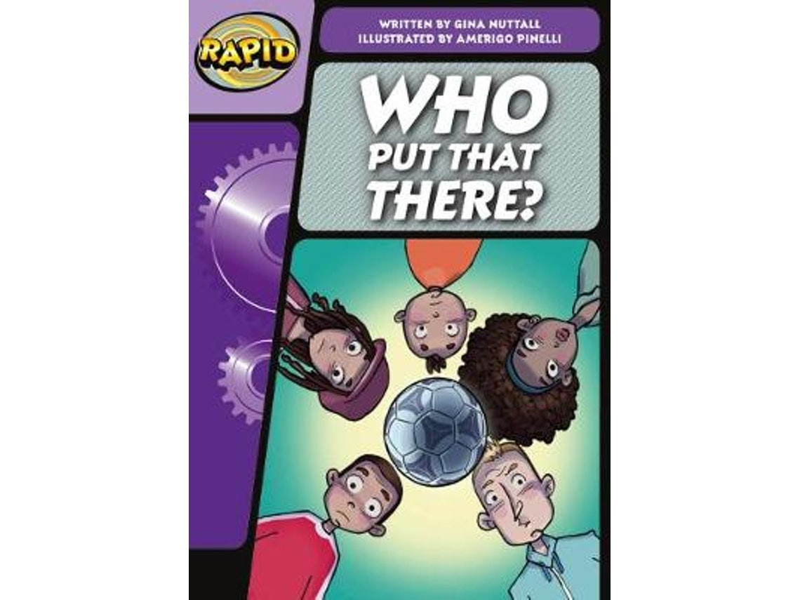 Rapid Phonics Step 3: Who Put That There? by Gina Nuttall (English)