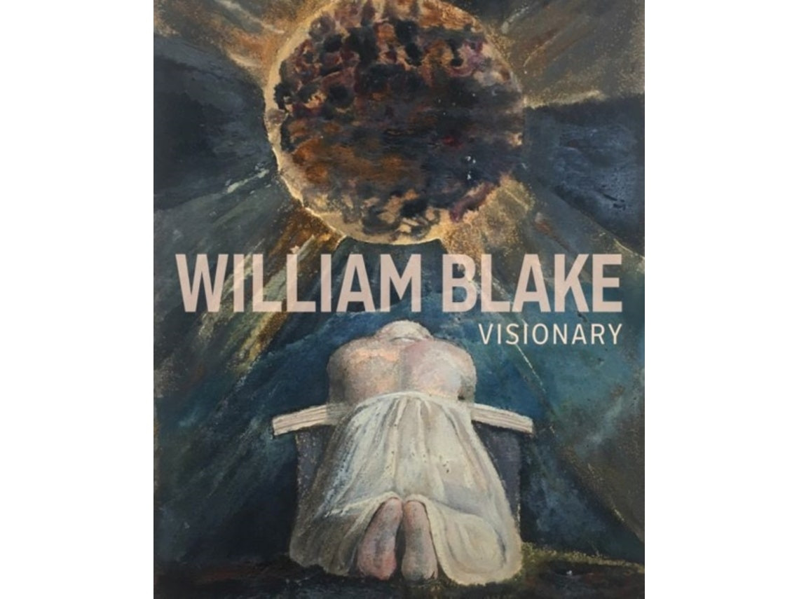 William Blake: Visionary de Edina Adam y Julian Brooks (Inglés)