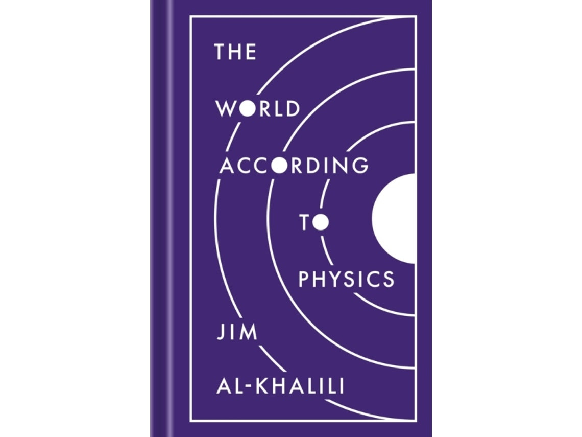 The World According to Physics de Jim Al-Khalili (Inglés)