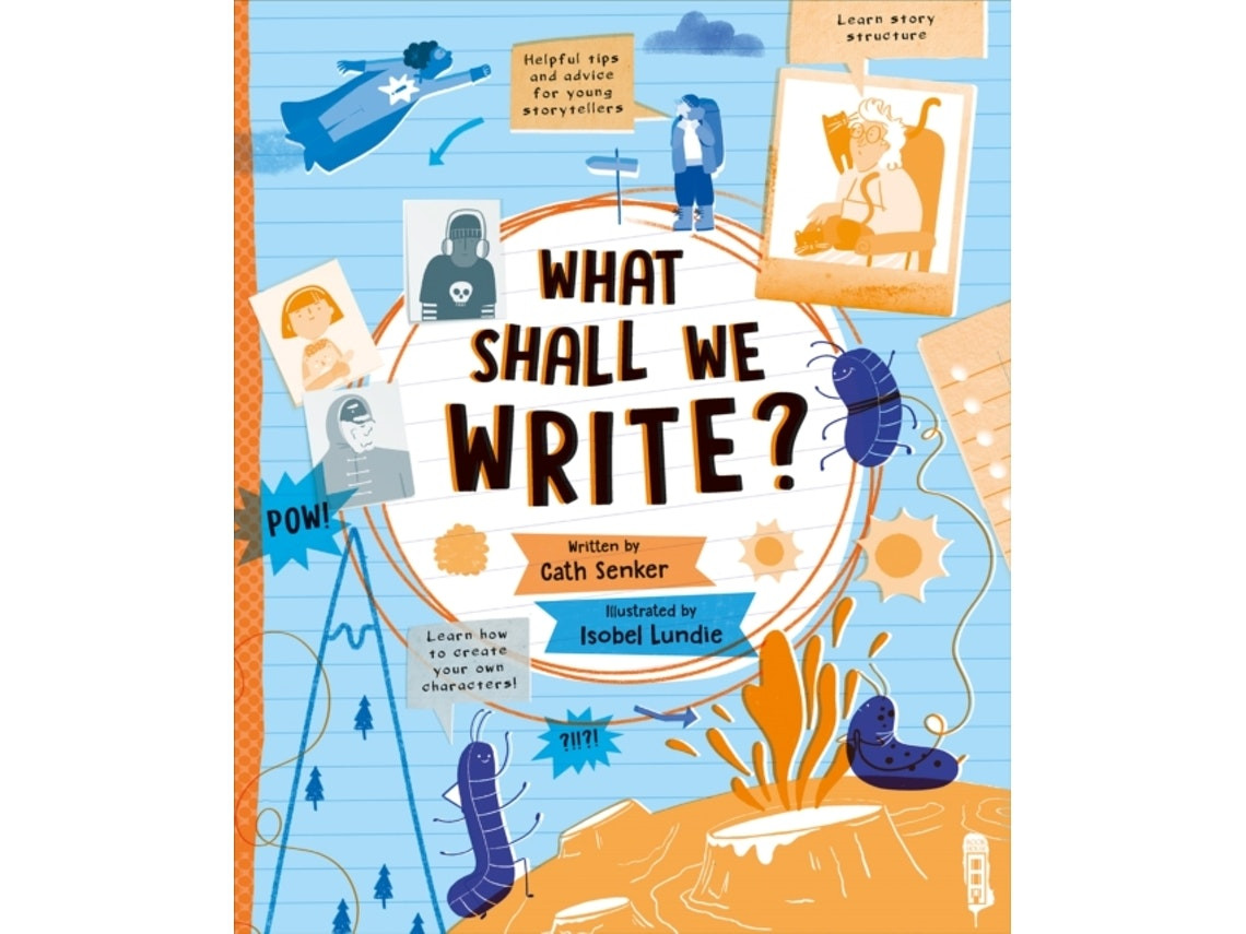 What Shall We Write? by Cath Senker (English)