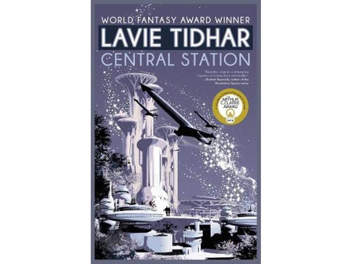 Central Station de Lavie Tidhar (Inglés)