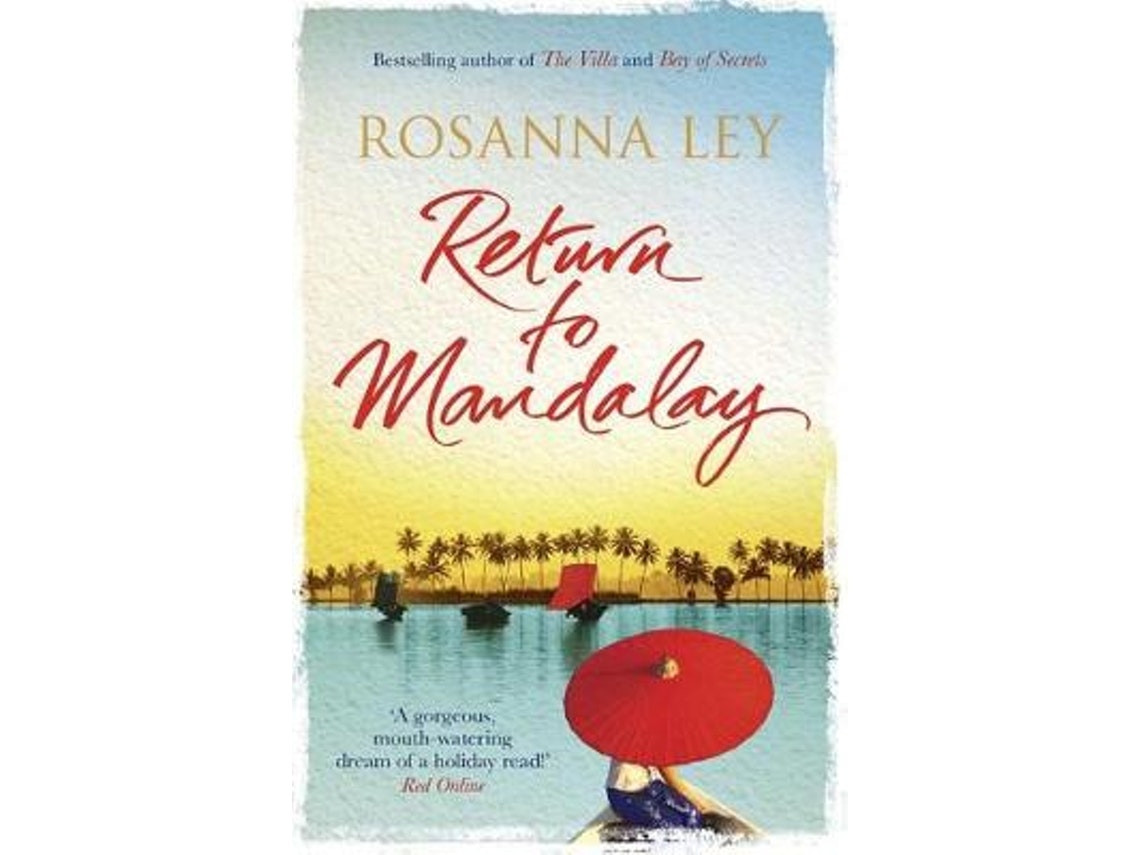 Return to Mandalay by Rosanna Ley (English)