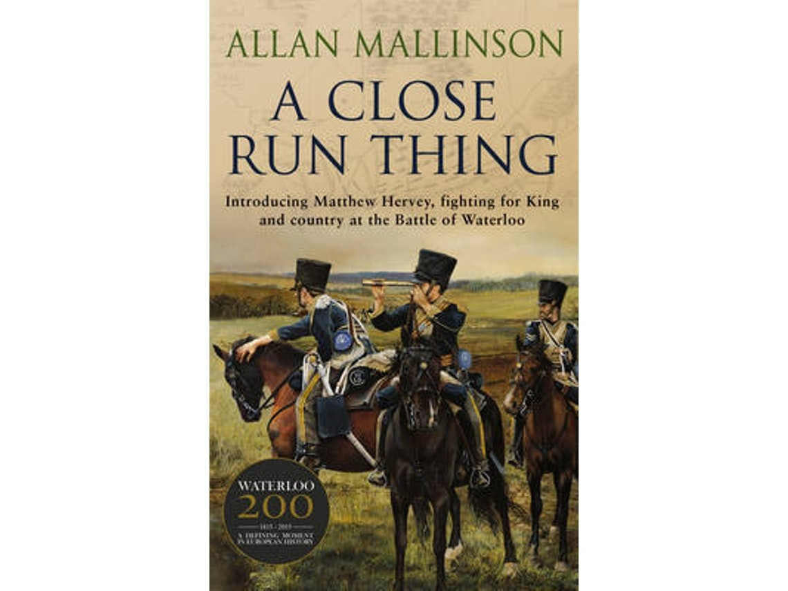 A Close-Run Thing de Allan Mallinson (Inglés)