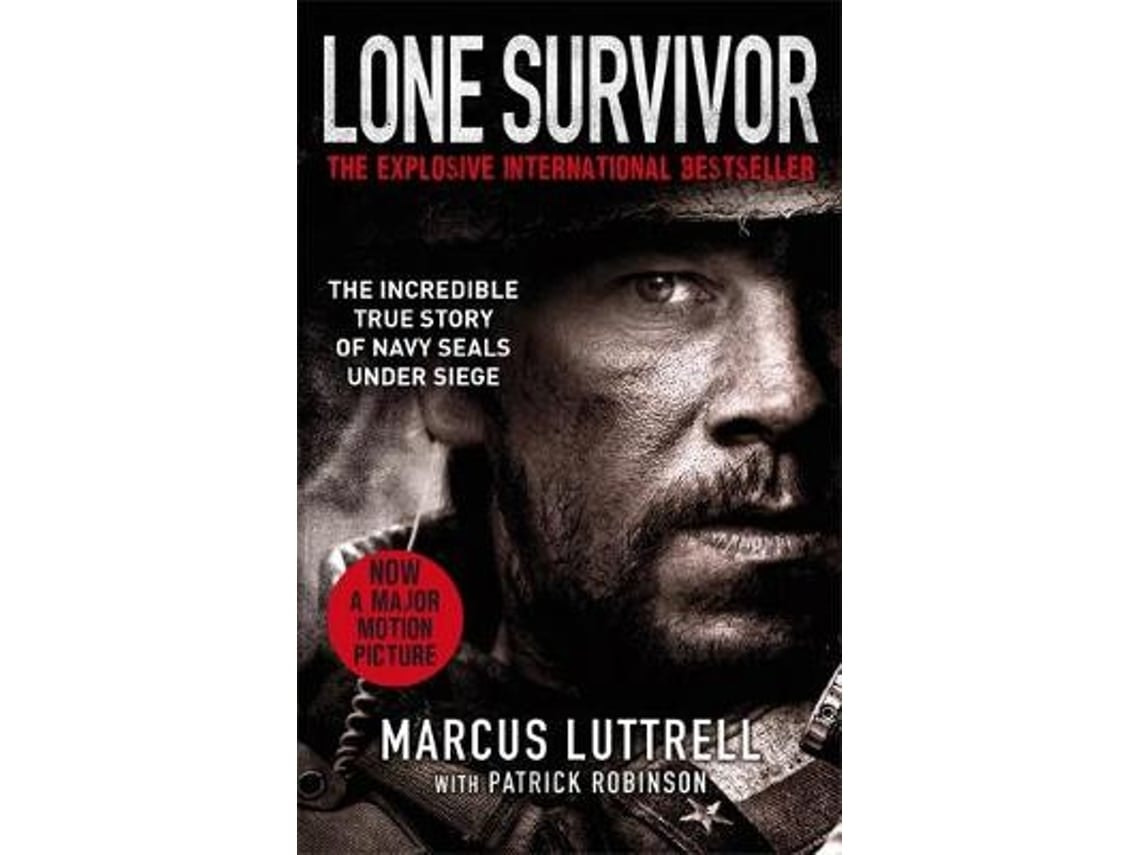 Lone Survivor by Marcus Luttrell and Patrick Robinson (English)