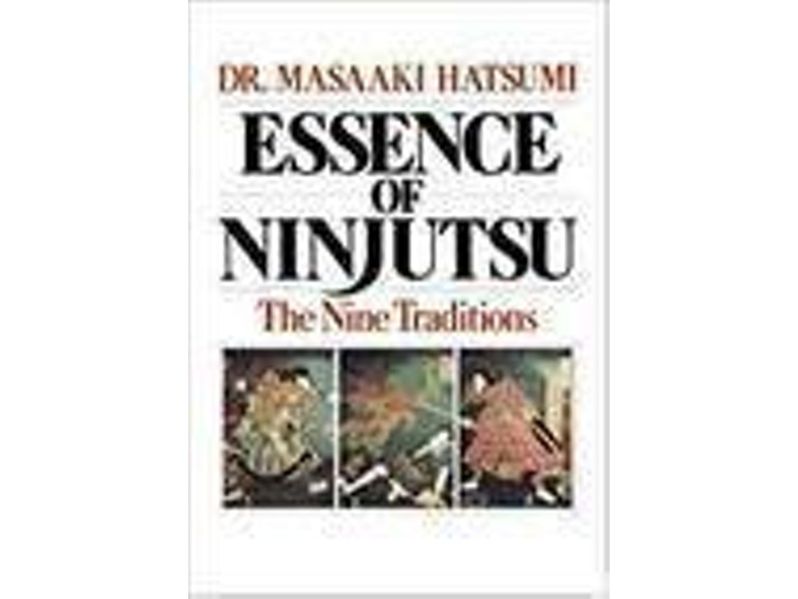 Essence of Ninjutsu de Varios Autores (Inglés)